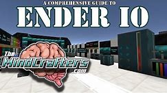 Tutorial: Ender IO - A Comprehensive Guide
