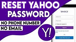 How to Recover Yahoo Password without Recovery Email ID and Phone Number | Reset Yahoo Password