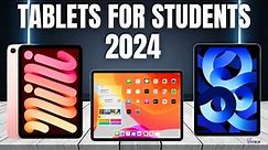 Best Student Tablets 2024 - Top 5 Best Tablets for College Student