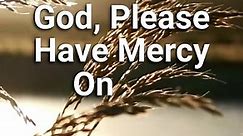 O God, have mercy on us - #viral #jesus #all #trending #shorts #fypシ #fyp #christian #youtube