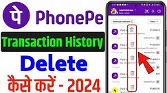 phonepe transaction history kaise delete kare | how to delete phonepe history