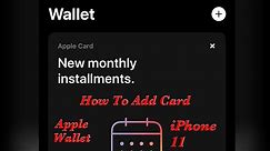 How To Add A Card To Apple Wallet iPhone 11