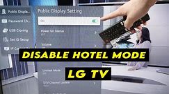 LG Smart TV: How to Disable Hotel Mode