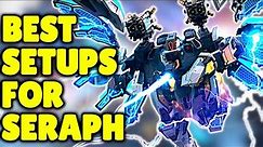 Mastering War Robots: Best Recommended Setups For SERAPH | 2024 Guide & Tutorial