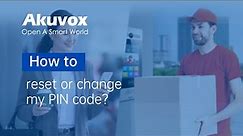 How do I reset or change my PIN code