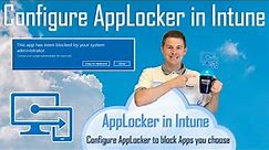 Configure AppLocker in Intune