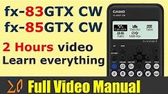 Casio FX-83GT CW and Casio FX-85GT CW Calculators fully manul