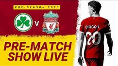 Liverpool vs Greuther Furth: Pre-match show LIVE from Germany