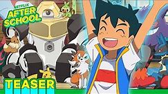 Official Teaser | Pokémon Ultimate Journeys: The Series Part 2 | Netflix After School