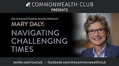 San Francisco Federal Reserve President Mary Daly: Navigating Challenging Times