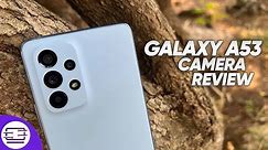Samsung Galaxy A53 5G Camera Review- An Impressive Package!