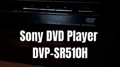 Sony DVD Player (Model DVP-SR510H), Review