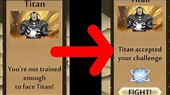 How to fix "You are not trained enough to face Titan"