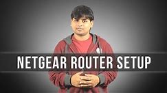 Netgear Router Login - Setup a Netgear Router (Step-by-Step)
