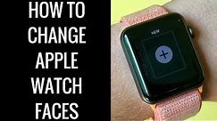 How to Change the Apple Watch Face