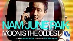 Nam June Paik: Moon is Oldest TV