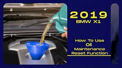 How to Use Oil Reset Function on SDS | 2019 BMW X1