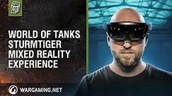 World of Tanks - Sturmtiger Mixed Reality Experience