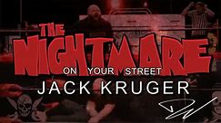 "The Nightmare on Your Street" Jack Kruger - Pro Wrestling Entrance Video