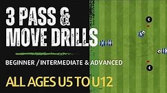 3 pass and move football drills / combination play u5 u6 u7 u8 u9 u10 u11 u12 warm up / pre match