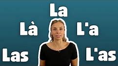 la-l'as-l'a-là-las : les homophones !