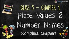 Class 3 Maths Chapter 1 Place Values and Number Names (Number System)