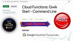 Cloud Functions: Qwik Start - Command Line | #GSP080 | #studyjam #shorttrick