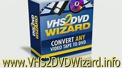How To Convert VHS To DVD