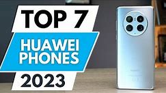 Top 7 Best Huawei Phones 2023