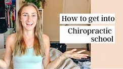 How to get into Chiropractic school