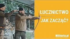 Łuki. Jak zacząć przygodę z łucznictwem? | Sklep Militaria.pl