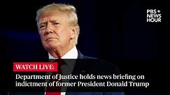 WATCH LIVE: Justice Department releases Trump indictment | PBS NewsHour Special Coverage