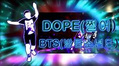 Just Dance | DOPE(쩔어)- BTS(방탄소년단) | Kpop | Choreography | Mirrored