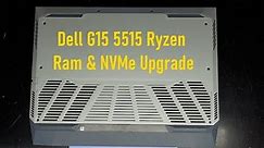 Dell G15 5515 Ryzen Edition, Ram and NVMe Upgrade