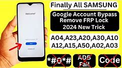 All Samsung A04,A02,A12,A15,A21,A23,A30,A50,A10 Frp Bypass Android 12/13 Google Account Unlock 2024