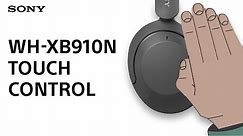 How to use Touch Control on the Sony WH-XB910N Wireless Headphones