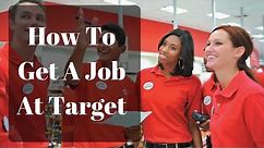 How To Get a Job at Target. Plus Interview Tips