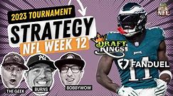 NFL Week 12 Draftkings and Fanduel GPP Strategy and Picks | Tournament Tactics