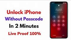 How To Unlock iPhone Without Password In 2 Minutes ! Unlock Any iPhone ! Fix Forgot iPhone Passcode