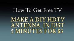 Free HDTV with DIY Antenna for Less Than $3