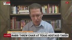 Rabbi threw chair at hostage-taker in Texas siege