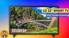 LG Smart TV 32 Inch || LG 32LQ636 WebOS Smart TV || Review & Unboxing (2022)