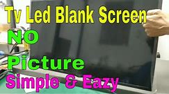 Sharp LED TV Blank Screen No Picture With Good Backlights /Tv Led Sharp layar Blank tidak ada Gambar
