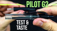 Pilot G2: Test & Taste Review