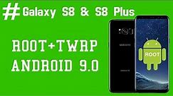 ROOT SAMSUNG GALAXY S8 S8 PLUS ANDROID 9 0 LATEST ROOT