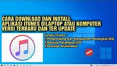 Cara Download Install iTunes di Laptop Atau Komputer terbaru dan terupdate