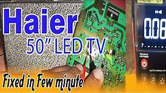 Haier 50'' LED TV No Power Repair | How to Repair Haier LED TV | LED TV No Power On 📺👍