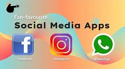 Fan-favorite Social Media Apps