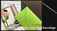 How To Make Any Size Envelope