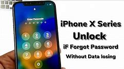 How To Unlock iPhone X Series iF Forgot Password Without Data Losing ( New 2023 )
